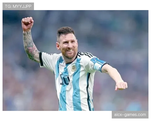 阿根廷再创辉煌！世界杯冠军强势归来表现抢眼